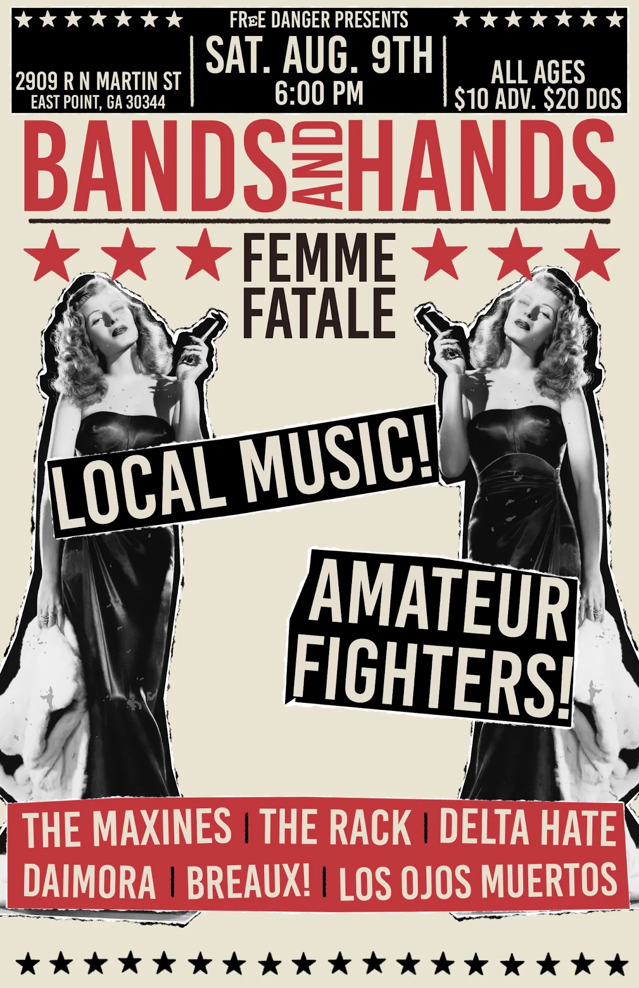 Cream flyer in the style of an old boxing poster: Bands and Hands presents Femme Fatale, Saturday August 9th at 6 PM in East Point, Georgia, with two glamour portraits, Local Music and Amateur Fighters banners, and a lineup of The Maxines, The Rack, Delta Hate, Daimora, Breaux and Los Ojos Muertos.