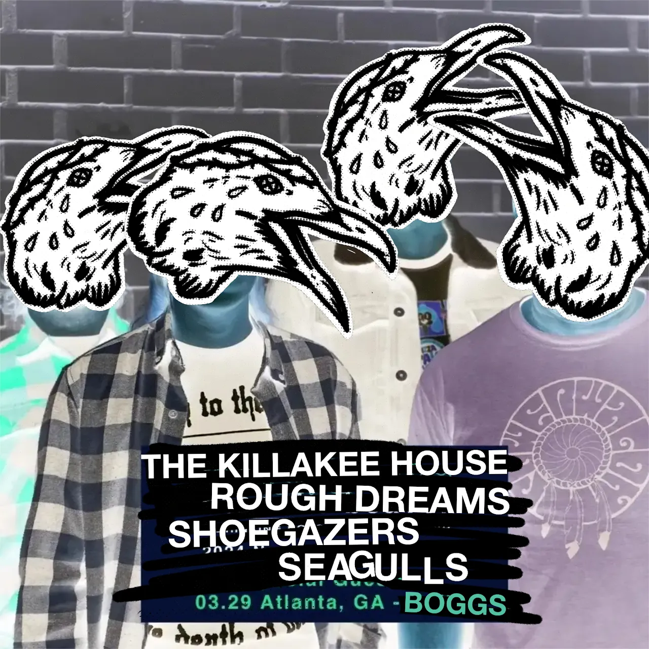 Square flyer with a color-inverted band photo and bird heads in place of faces, listing The Killakee House, Rough Dreams, Shoegazers and Seagulls on 03.29 at Boggs in Atlanta.