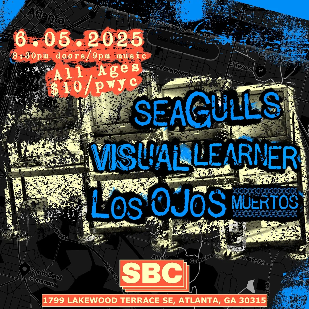 Square flyer with a dark map and blue and cream splatter texture for 6.05.2025 at SBC in Atlanta with Seagulls, Visual Learner and Los Ojos Muertos, doors 8:30pm, all ages, $10 or pay what you can.